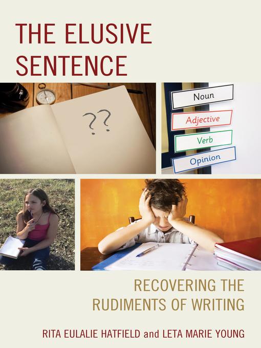Title details for The Elusive Sentence by Rita Eulalie Hatfield - Available
